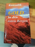 Konsalik- Gold in den roten Bergen Bayern - Windorf Vorschau