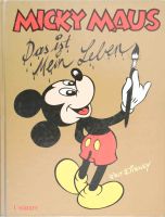 Mickey Maus-Das ist mein Leben/nacherzählt von Wolfgang J.Fuchs-G Saarbrücken-West - Klarenthal Vorschau