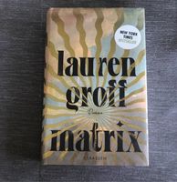 Lauren Groff Matrix Buch Hessen - Bad Schwalbach Vorschau