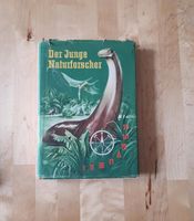 "Der junge Naturforscher" Kinderbuchverlag Berlin 1954 Sachsen - Zwickau Vorschau