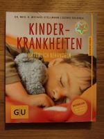 Kinderkrankheiten natürlich behandeln GU Buch Homöopathie Hessen - Gießen Vorschau
