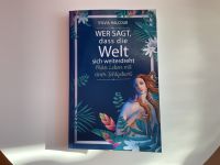 Wer sagt, dass die Welt sich weiterdreht Buch Fehlgeburt NEU Baden-Württemberg - Bad Krozingen Vorschau