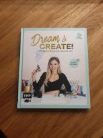 Dream & Create! Das erste Buch von Cali Kessy Baden-Württemberg - Mössingen Vorschau