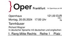 Tannhäuser Oper Frankfurt 20.05 - 1. Rang Mitte Reihe 1 Hessen - Langenselbold Vorschau