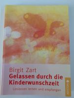 Kinderwunschzeit von Birgit Zart (Buch und CD) Bayern - Obergriesbach Vorschau