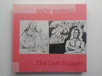 NEU Orig. verpackt Katalog "Andy Warhol - The last Supper" Frankfurt am Main - Ginnheim Vorschau