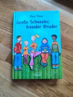 Große Schwester fremder Bruder, Paul Maar, ab  10 Jahre Nordrhein-Westfalen - Mülheim (Ruhr) Vorschau