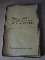 Buch "Aus einer hellen Kinderzeit" 1948 für 5 € Baden-Württemberg - Keltern Vorschau