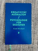 Kreativität aushalten: Psychologie für Designer Frank Berzbach Hessen - Rimbach Vorschau