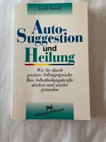 Autosuggestion und Heilung - Erich Rauch Sachsen-Anhalt - Köthen (Anhalt) Vorschau