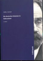 Die deutschen Kolonien in Südrussland. Conrad Keller.  Mennoniten Rheinland-Pfalz - Michelbach (Westerwald) Vorschau