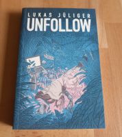 Unfollow (Graphic Novel, Comic, Lukas Jüliger, Reprodukt) Bielefeld - Bielefeld (Innenstadt) Vorschau