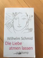 Wilhelm Schmid - Die Liebe atmen lassen München - Bogenhausen Vorschau