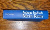 Andreas Englisch Mein Rom C.Bertelsmann Buch Nordrhein-Westfalen - Herne Vorschau