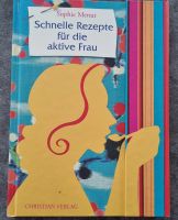 Schnelle Rezepte für die aktive Frau Dithmarschen - Buesum Vorschau