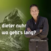 Dieter Nuhr: Wo geht's lang? Ungewohnte Blicke auf eine ... Thüringen - Weimar Vorschau