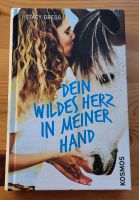 Stacy Gregg Dein wildes Herz in meiner Hand Niedersachsen - Dornum Vorschau