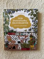 Buch dein fantastischer Balkongarten Sachsen-Anhalt - Magdeburg Vorschau