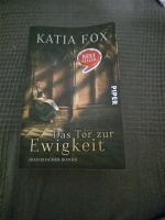 Das Tor zu Ewigkeit von Katia Fox Bayern - Teisendorf Vorschau