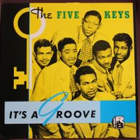 The Five Keys – It's A Groove  R´n´B; Doo Wop LP Rheinland-Pfalz - Hettenleidelheim Vorschau