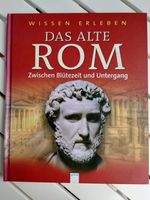 Das alte Rom - Zwischen Blütezeit und Untergang - Wissen erleben München - Bogenhausen Vorschau