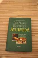 Das Praxis Handbuch AYURVEDA Baden-Württemberg - Baiersbronn Vorschau