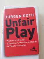 Buch von Jürgen Roth, UNFAIR PLAY Stuttgart - Sillenbuch Vorschau