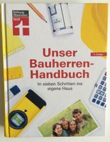Unser Bauherren-Handbuch. In sieben Schritten ins eigene Haus . Hannover - Kirchrode-Bemerode-Wülferode Vorschau