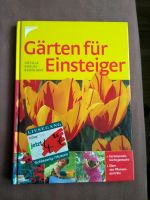 Buch Gärten für Einsteiger Ratgeber von Ursula Braun Bernhart Dresden - Blasewitz Vorschau