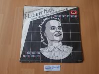 Vinyl Schallplatte Single Hubert Kah Rosemarie-Du bist schön Musi Niedersachsen - Wunstorf Vorschau