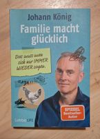 Johann König Familie macht glücklich Lübbe Spiegel Bestseller Nordrhein-Westfalen - Detmold Vorschau