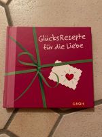 Glücksrezepte für die Liebe NEU - Geschenkbuch Nordrhein-Westfalen - Recke Vorschau