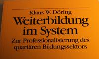 2 Bücher von Klaus W. Döring zum Thema Weiterbildung. Nordrhein-Westfalen - Kerpen Vorschau