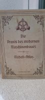 Alt Deutsches Buch "Praxis des modernen Maschinenbaues" Baden-Württemberg - Pfullingen Vorschau