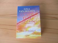 Gila Van Delden. Licht und Liebe Baden-Württemberg - Schwetzingen Vorschau