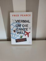 Fred Pearce - Viermal um die ganze Welt Nordrhein-Westfalen - Werdohl Vorschau