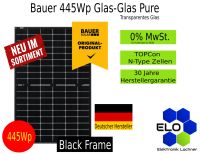 Bauer GLAS-GLAS PURE Transparent  445Wp Brandklasse A TOPCon Kr. Dachau - Markt Indersdorf Vorschau