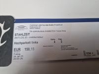 Stahlzeit VIP Ticket für Frankfurt 24.01.2025 Hessen - Heppenheim (Bergstraße) Vorschau