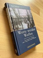 Worte werden Waffen Buch Sudholt Geschichte Stuttgart - Feuerbach Vorschau