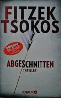 Abgeschnitten Sebastian Fitzek Michael Tsokos Thriller Nordrhein-Westfalen - Hövelhof Vorschau