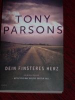 Dein finsteres Herz - Tony Parsons - TB - Neuwertig Nordrhein-Westfalen - Krefeld Vorschau