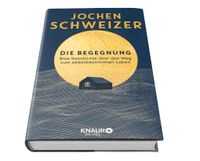 Die Begegnung - Jochen Schweizer Gebundene Ausgabe / Buch Herzogtum Lauenburg - Schnakenbek Vorschau