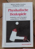 "Physikalische Denkspiele" von Robert Müller-Fonfara Hessen - Bad Endbach Vorschau