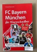 FC Bayern München für Klugscheißer / Christoph Bausenwein München - Schwabing-Freimann Vorschau