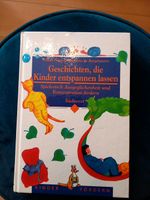 ŴIE NEU! UNGELESEN! Geschichten, die Kinder entspannen lassen Aachen - Kornelimünster/Walheim Vorschau