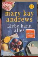 !Mängelexemplar! Liebe kann alles (Mary Kay Andrews) Bayern - Erlangen Vorschau