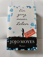 Ein ganz neues Leben - Jojo Moyes Nordrhein-Westfalen - Gelsenkirchen Vorschau