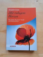 Mit ruhigem Herzen Anselm Grün Meditation neuwertig Dortmund - Benninghofen-Loh Vorschau