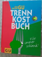 Das große GU Trennkostbuch- Für immer schlank Brandenburg - Schönwalde-Glien Vorschau