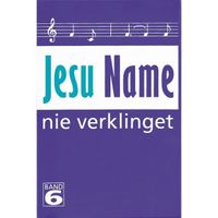 Jesu Name nie verklingt, Band 6 Nordrhein-Westfalen - Espelkamp Vorschau